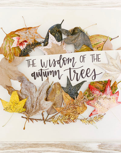 Listen to the Wisdom of the Autumn Trees